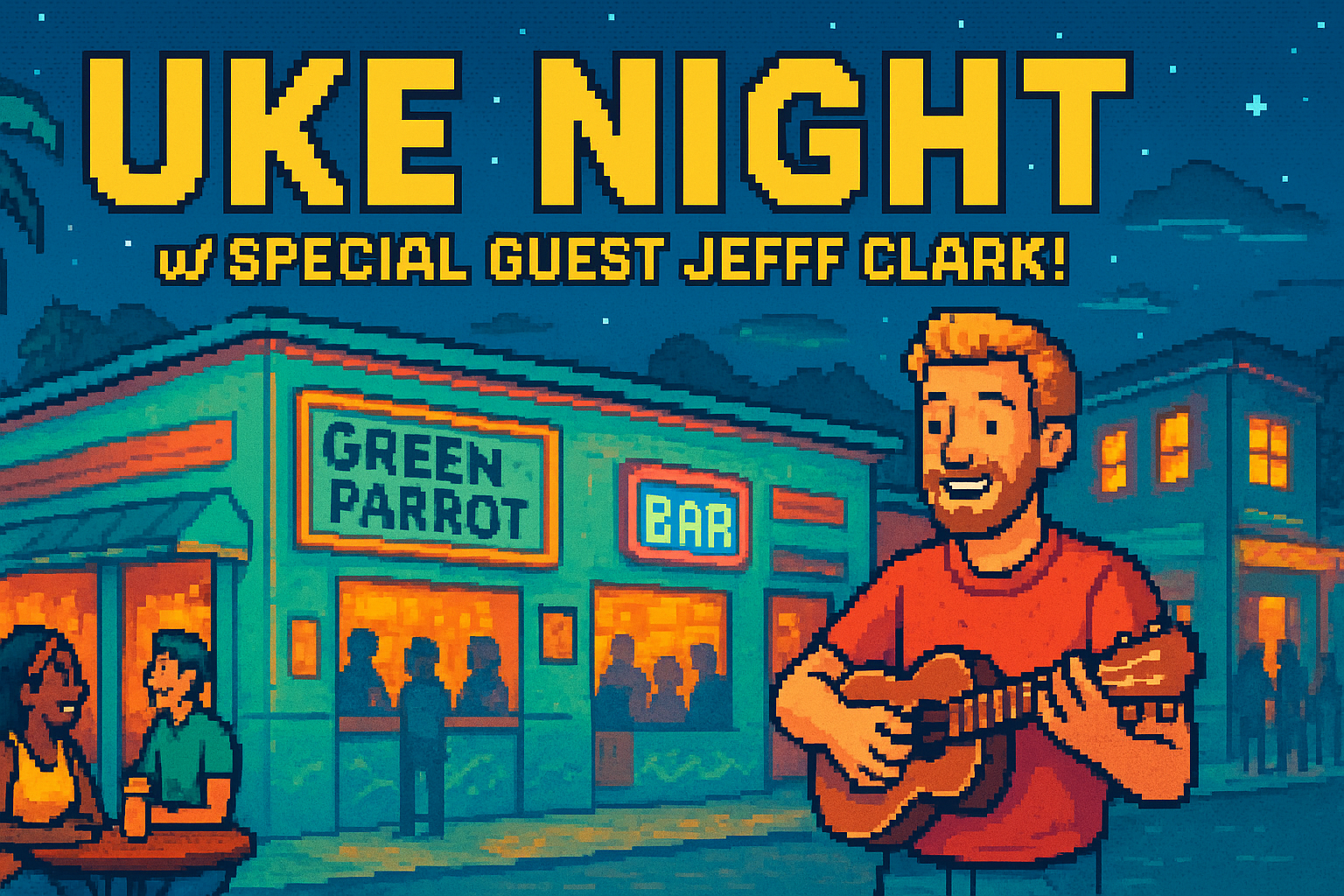 Uke Night w/ Special Guest Jefff Clark! at Green Parrot Bar - Green Parrot Bar - 2026-04-15