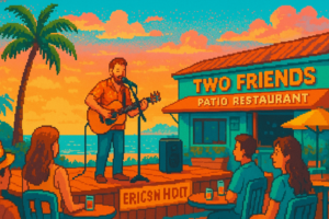 Ericson Holt at Two Friends Patio Restaurant - Two Friends Patio Restaurant - 2026-04-29