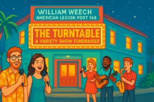 The Turntable - A Variety Show Fundraiser at William Weech American Legion Post 168 - William Weech American Legion Post 168 - 2026-07-08